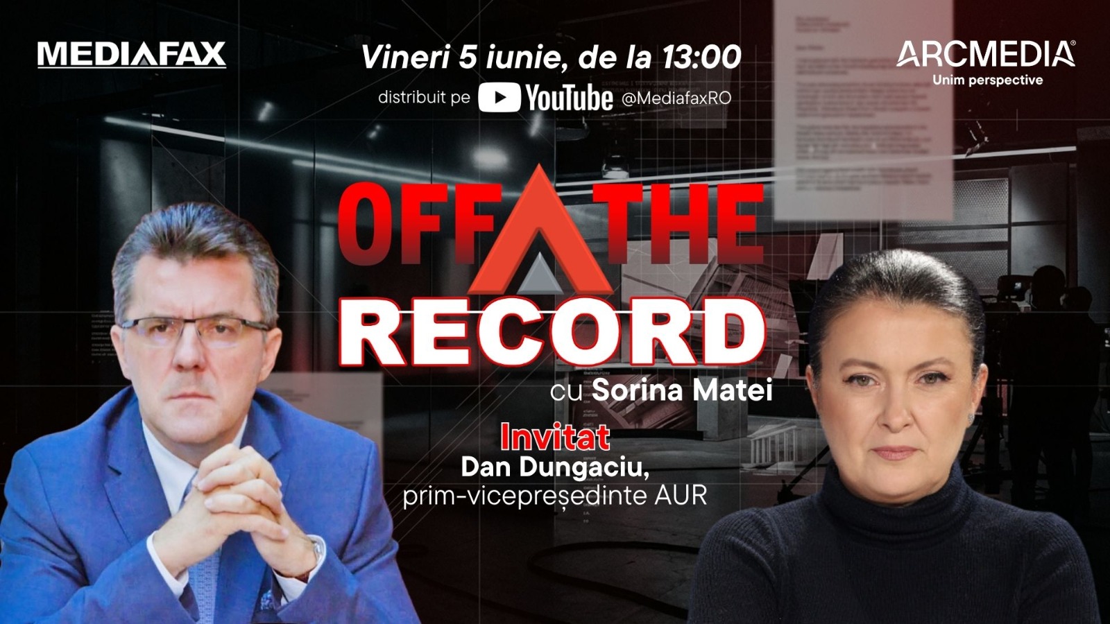 Dan Dungaciu, prim-vicepreședinte AUR, invitat la OFF The Record pe Mediafax